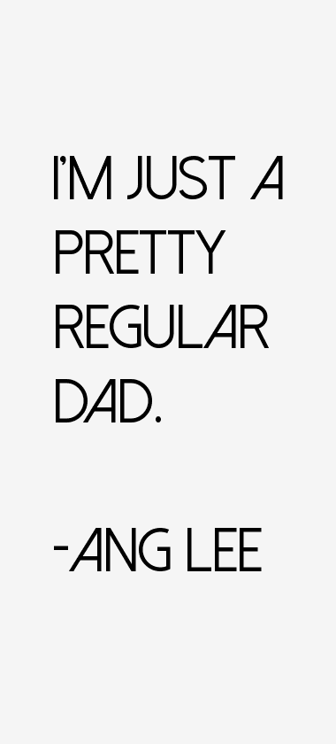 Ang Lee Quotes