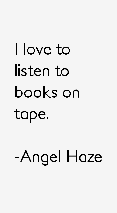Angel Haze Quotes
