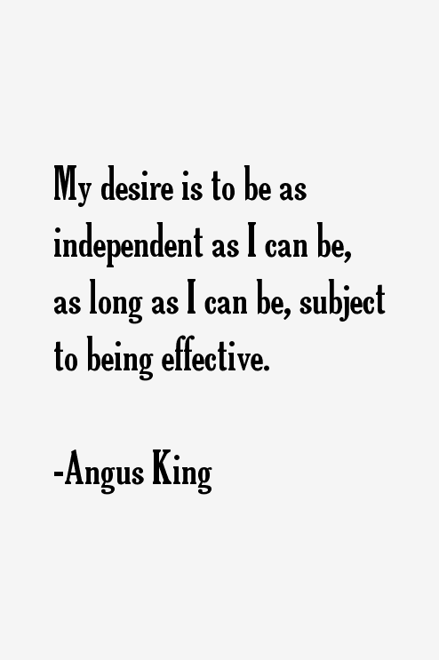 Angus King Quotes