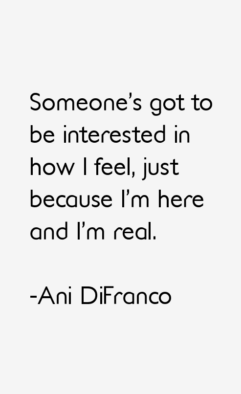 Ani DiFranco Quotes