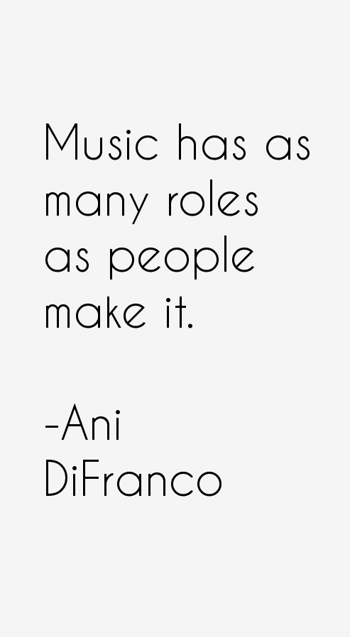 Ani DiFranco Quotes