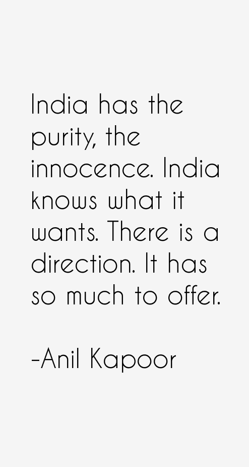 Anil Kapoor Quotes