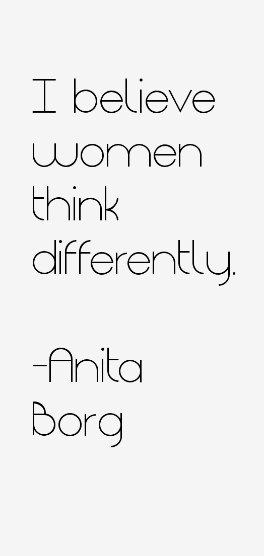 Anita Borg Quotes