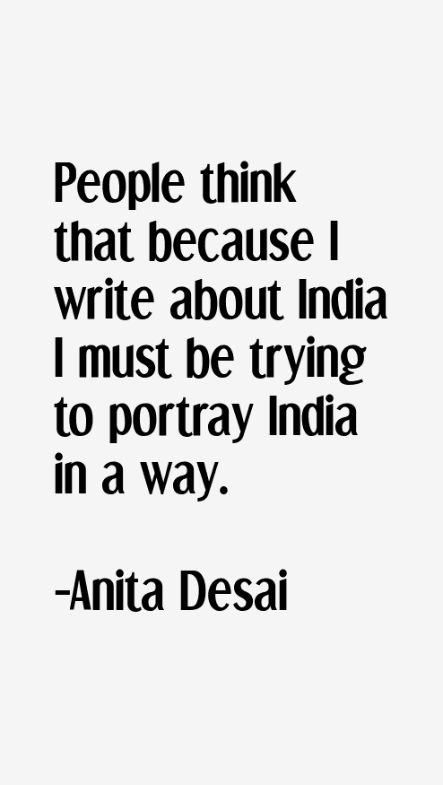 Anita Desai Quotes
