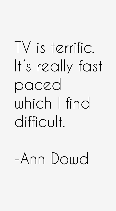Ann Dowd Quotes
