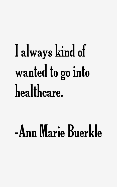 Ann Marie Buerkle Quotes