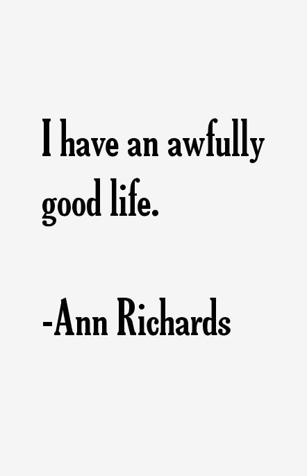 Ann Richards Quotes