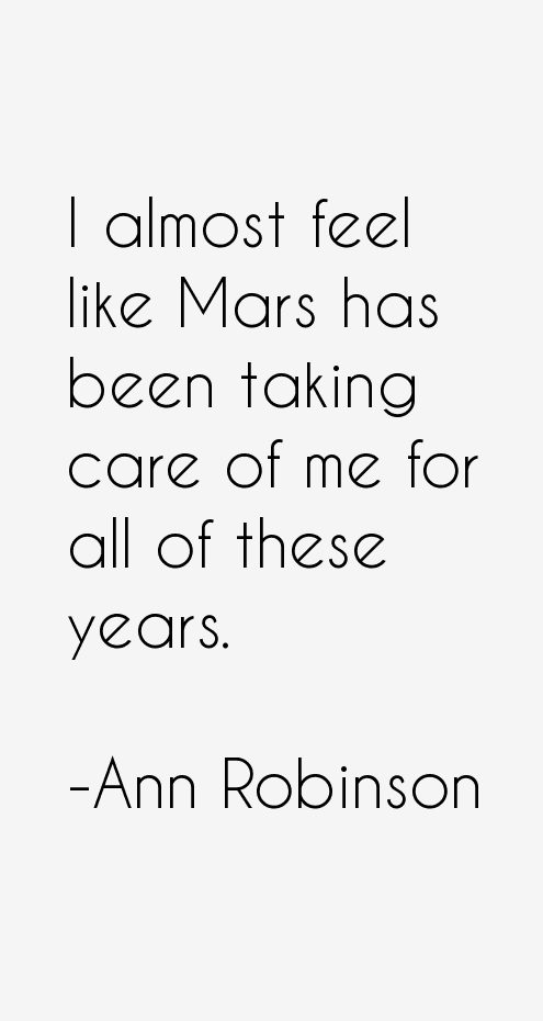 Ann Robinson Quotes