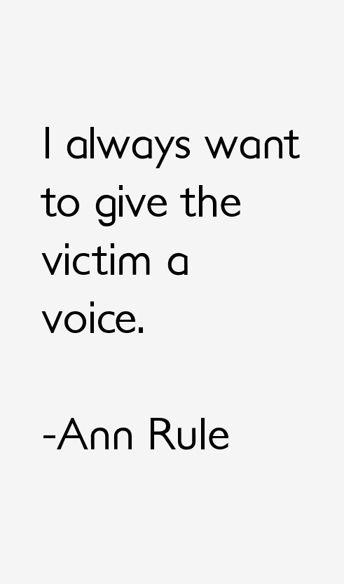 Ann Rule Quotes