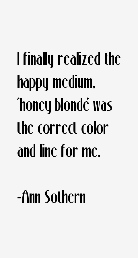 Ann Sothern Quotes