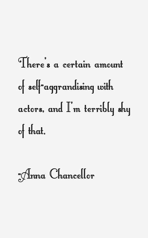 Anna Chancellor Quotes