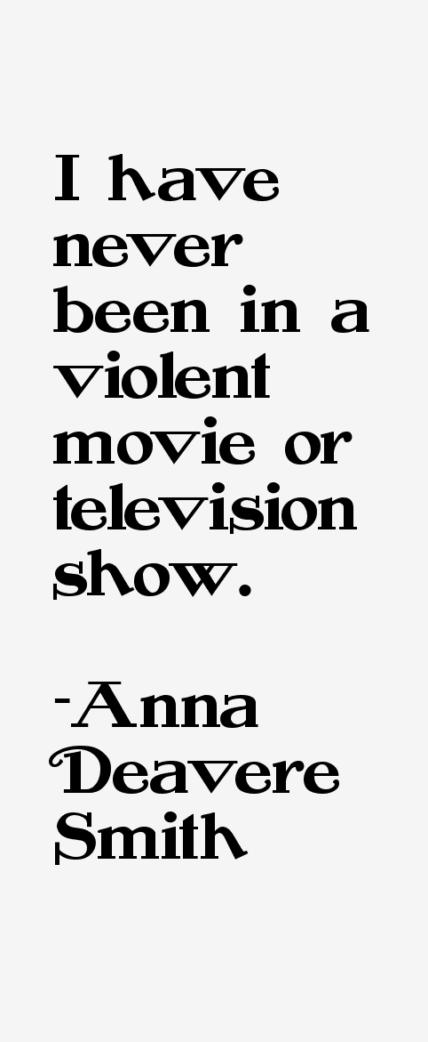 Anna Deavere Smith Quotes