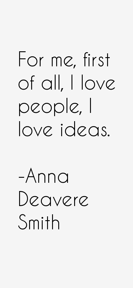 Anna Deavere Smith Quotes