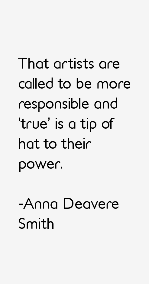 Anna Deavere Smith Quotes