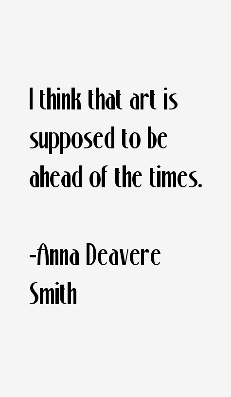 Anna Deavere Smith Quotes