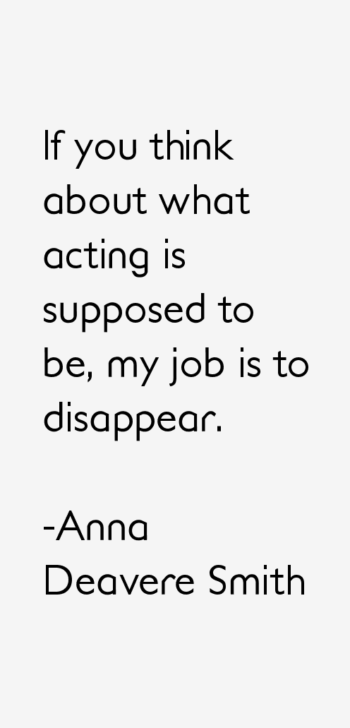 Anna Deavere Smith Quotes