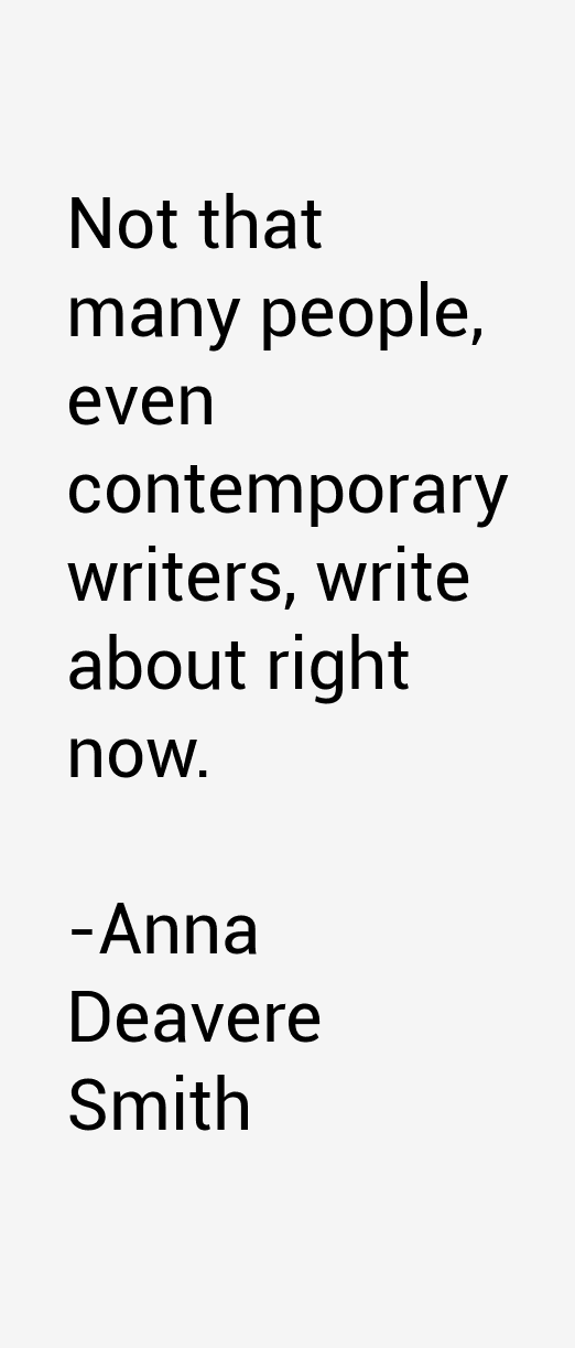 Anna Deavere Smith Quotes