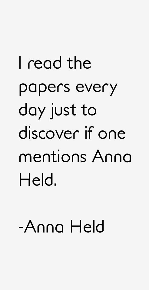 Anna Held Quotes