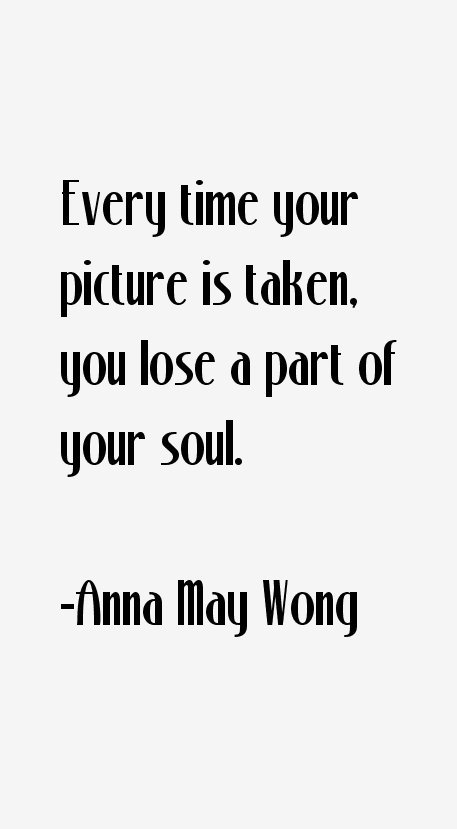 Anna May Wong Quotes