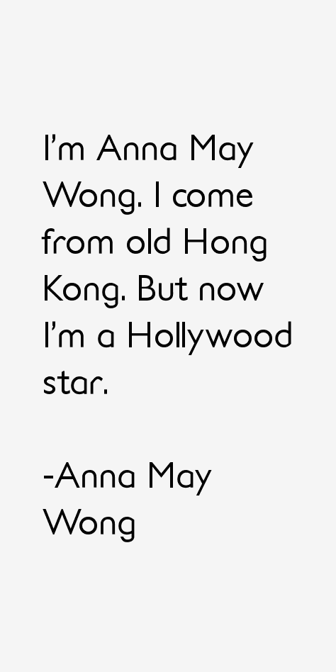 Anna May Wong Quotes