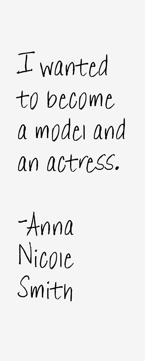 Anna Nicole Smith Quotes