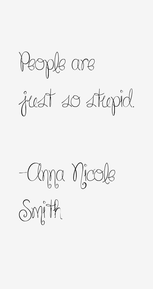 Anna Nicole Smith Quotes