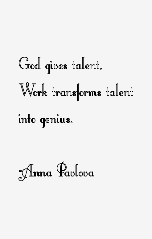 Anna Pavlova Quotes
