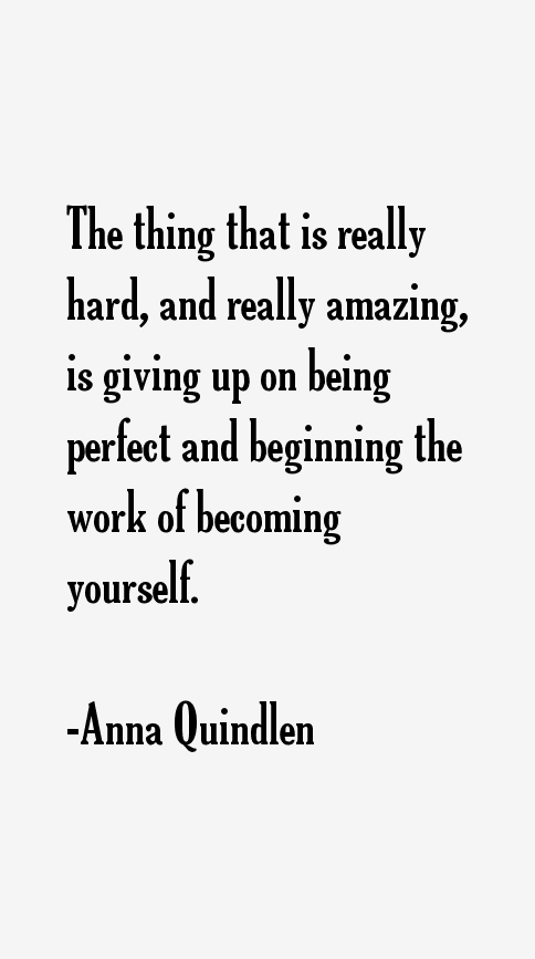 Anna Quindlen Quotes