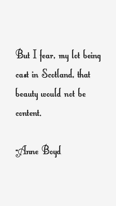 Anne Boyd Quotes