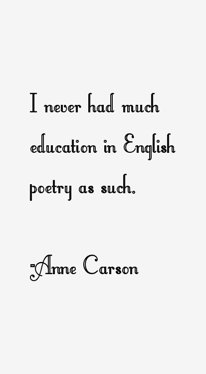 Anne Carson Quotes