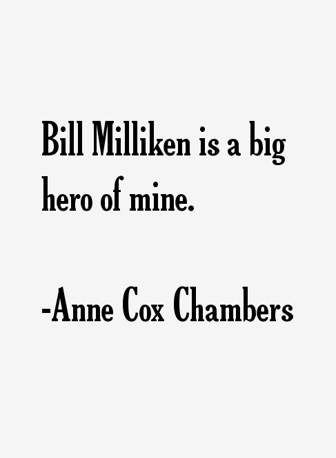 Anne Cox Chambers Quotes