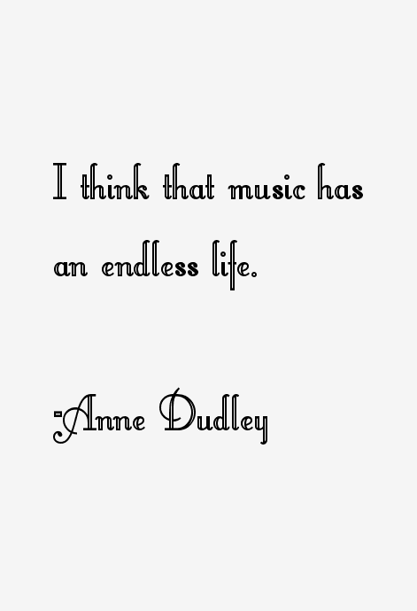 Anne Dudley Quotes