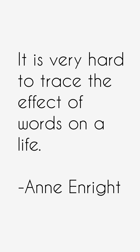 Anne Enright Quotes