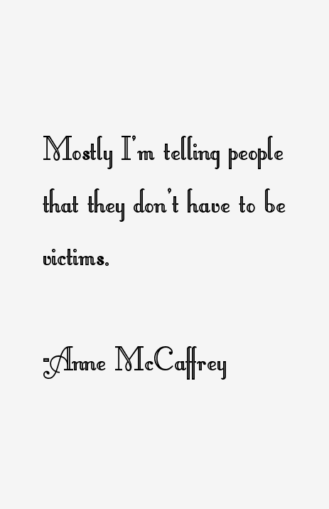 Anne McCaffrey Quotes