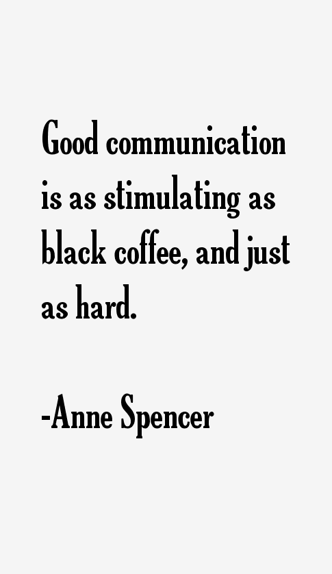 Anne Spencer Quotes