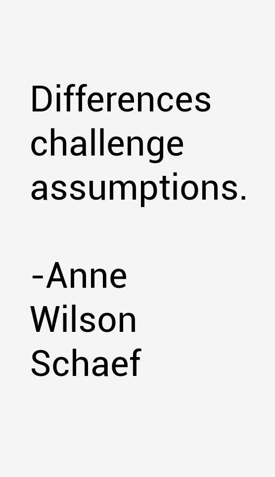Anne Wilson Schaef Quotes