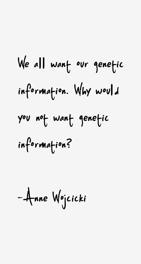 Anne Wojcicki Quotes