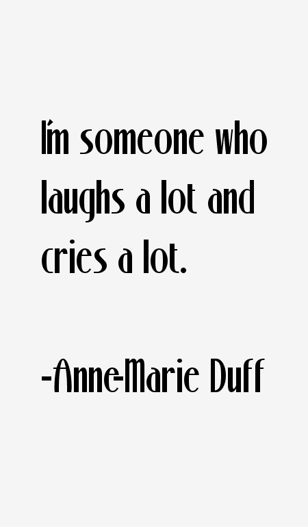 Anne-Marie Duff Quotes