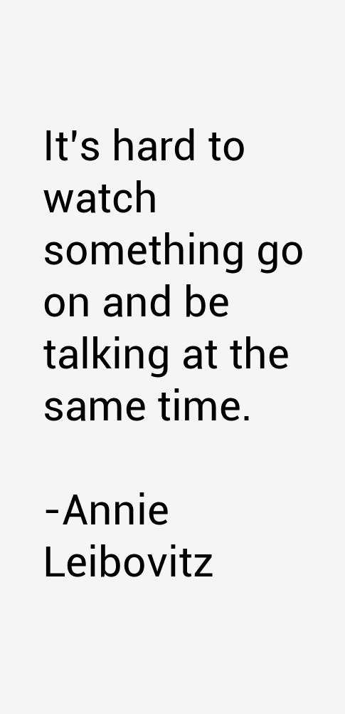 Annie Leibovitz Quotes