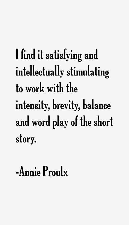 Annie Proulx Quotes