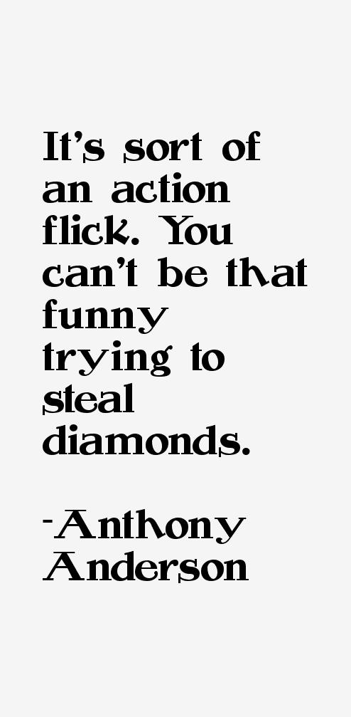 Anthony Anderson Quotes