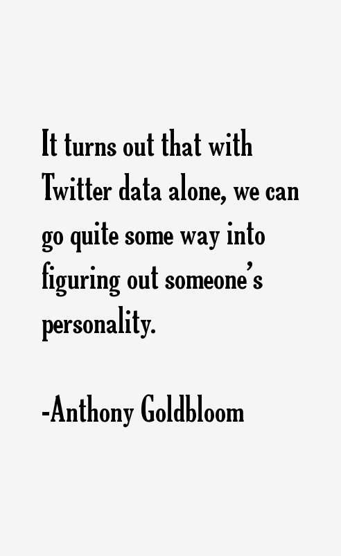 Anthony Goldbloom Quotes