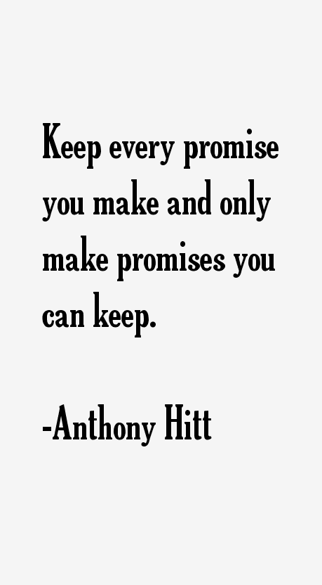 Anthony Hitt Quotes
