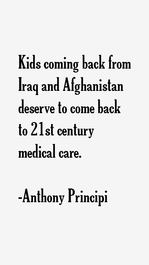Anthony Principi Quotes