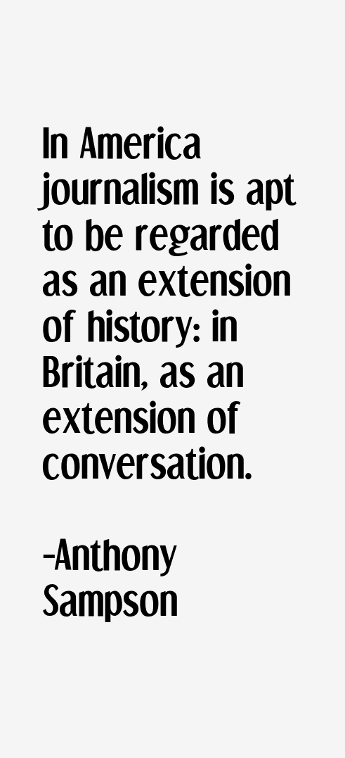Anthony Sampson Quotes