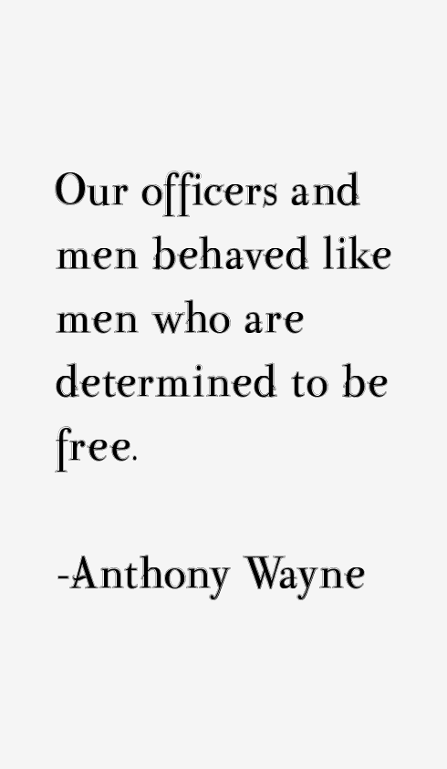 Anthony Wayne Quotes