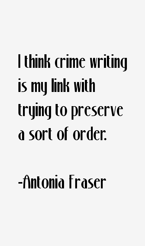 Antonia Fraser Quotes