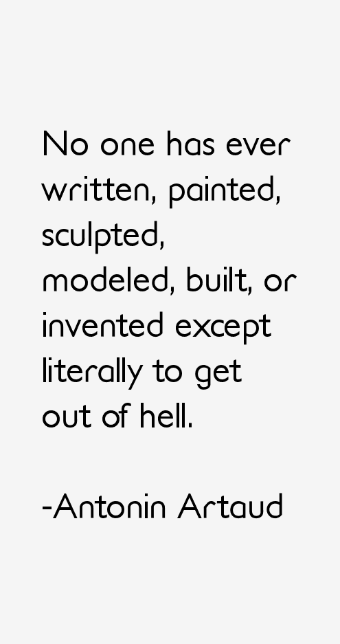Antonin Artaud Quotes
