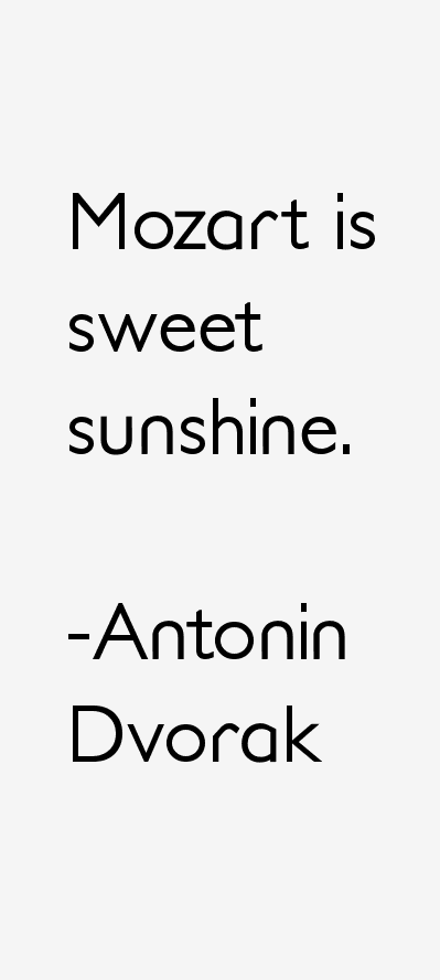 Antonin Dvorak Quotes