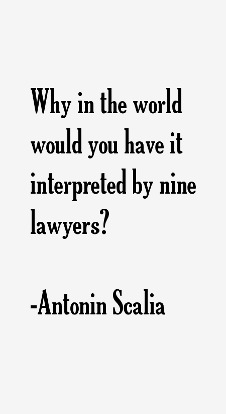 Antonin Scalia Quotes